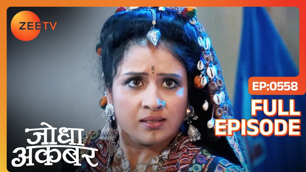 Akbar's health deteriorates before the celebration | Jodha Akbar | Full Ep. 558 | ZEE TV