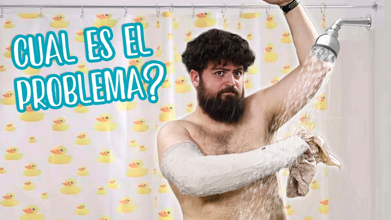 Escayola + Ducha =  MOVIDA. Por qué? #FerrallasSummer