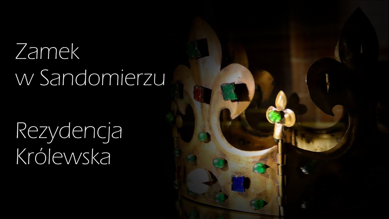 Historia Zamku Królewskiego w Sandomierzu 👑 Rezydencja Królewska