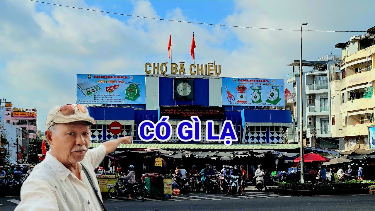 CHỢ B&Agrave; CHIỂU C&Oacute; G&Igrave; MỚI LẠ