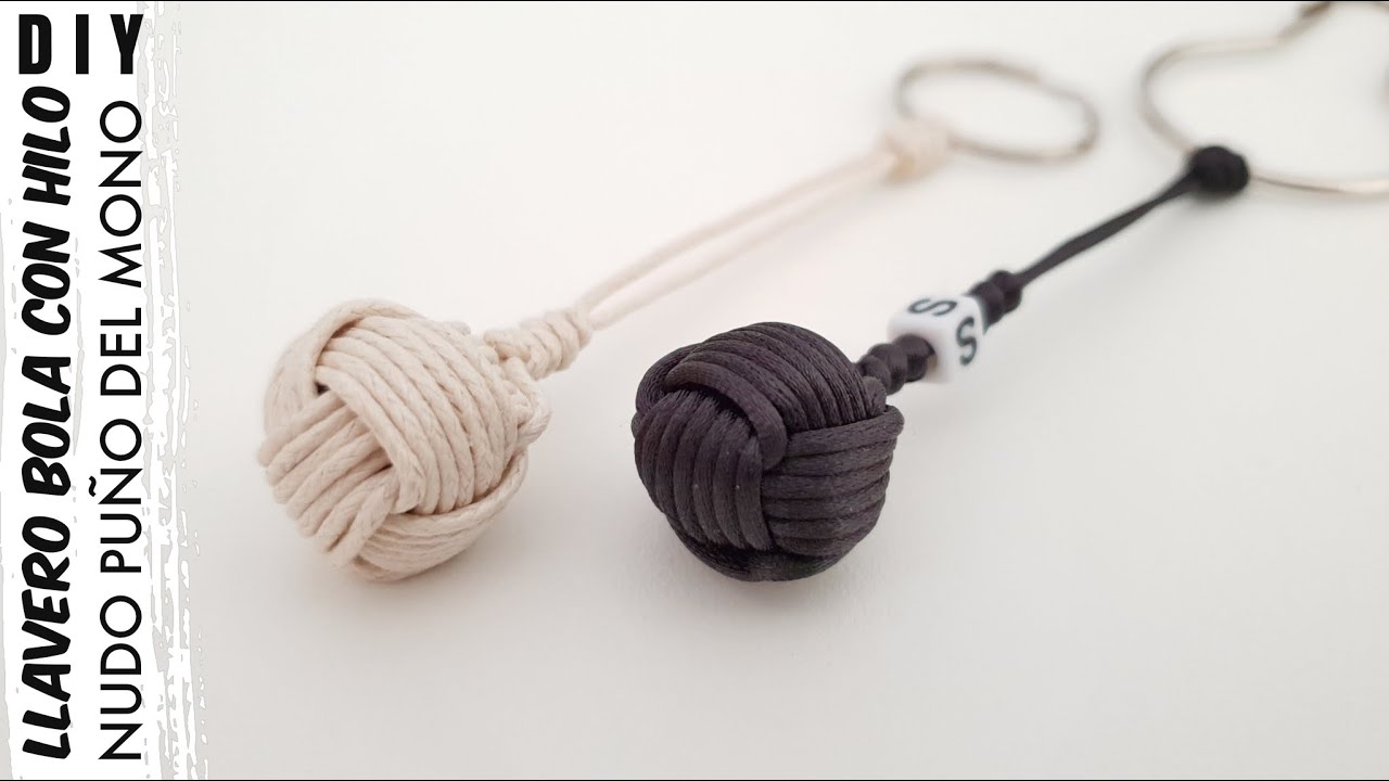 DIY COMO HACER LLAVERO NUDO PUÑO DE MONO | LLAVERO TEJIDO EN MACRAMÉ NUDO PUÑO DE MONO | MONKEY KNOT