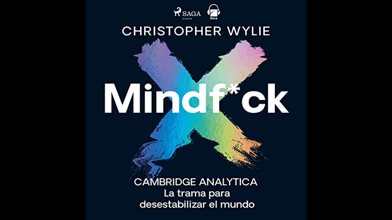 Audiolibro: Mindf*ck - Christopher Wylie Audiolibro