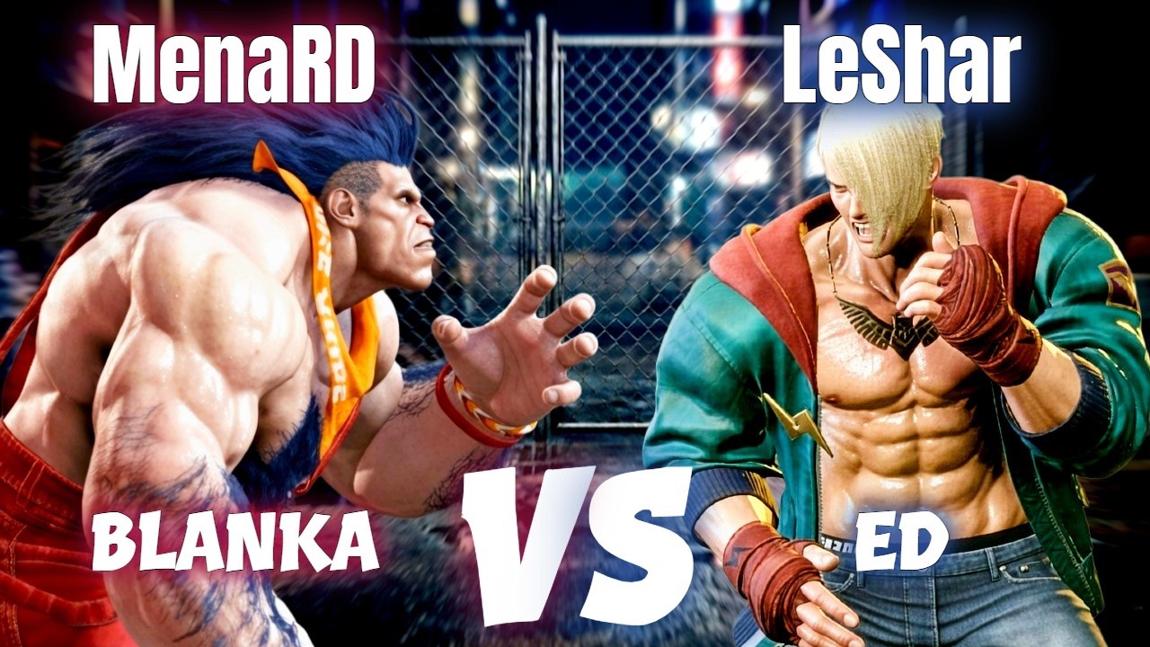 SF6 🔥 MenaRD (Blanka) Vs Leshar (Ed) 🔥 Street Fighter 6