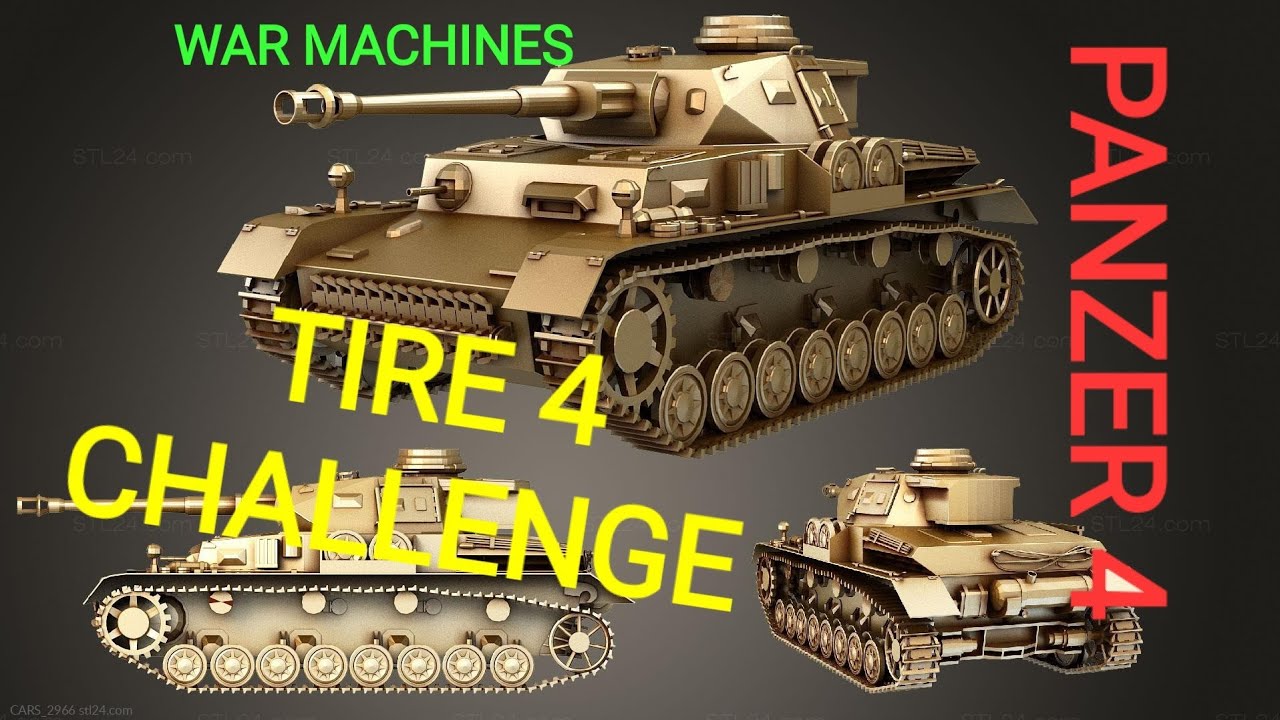 War Machines Tire 4 challenge Panzer 4