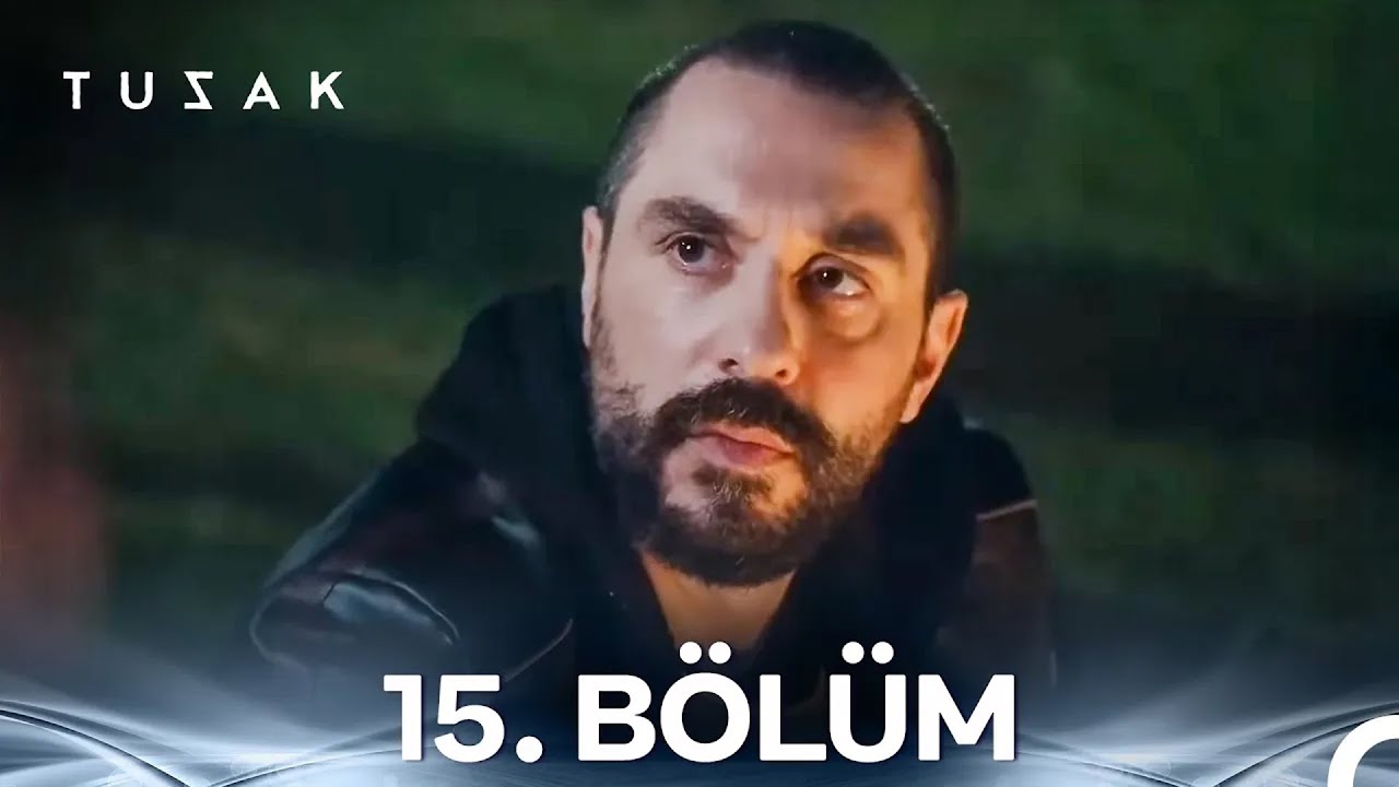 Tuzak 15. Bölüm (FULL HD)