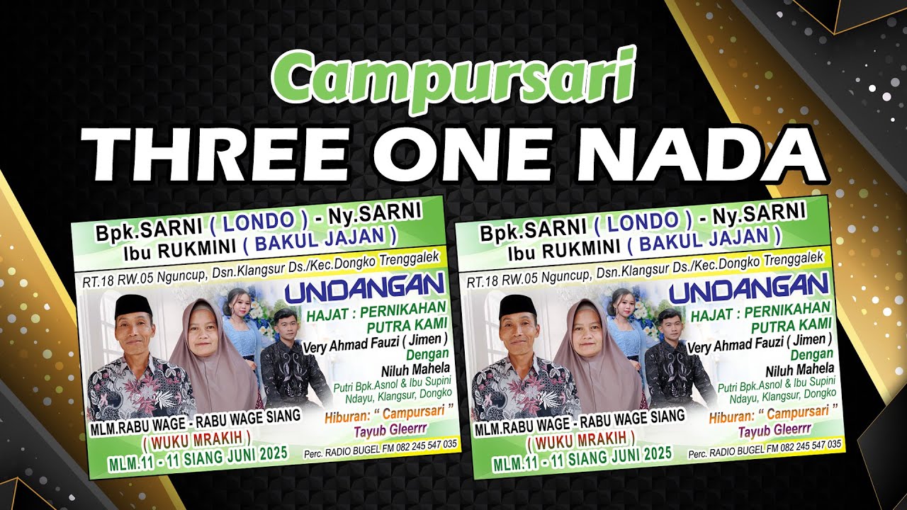 THREE ONE NADA CAMPURSARI DIKEDIAMAN BAPAK SARNI LONDO DAN IBU RUKMINI