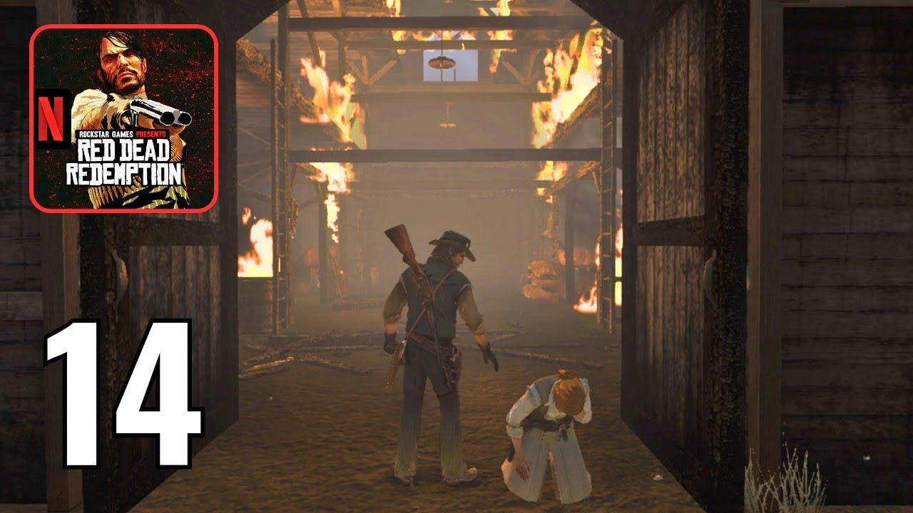 Red Dead Redemption NETFLIX Gameplay The Burning #14
