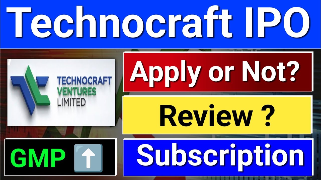 Technocraft Ventures ipo, Technocraft ipo. Technocraft Ventures ipo gmp?  ipo latest news.