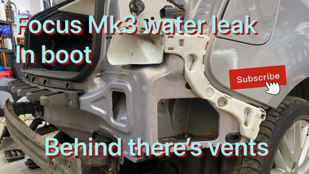 Ford Focus Mk3 2013 Water Leak Problem In Boot Found Behind Back Bumper