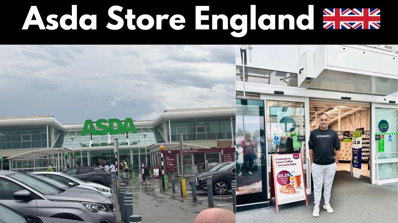 ASDA STORE in England ਇੰਗਲੈਂਡ ਵਿੱਚ ਐਸਡਾ ਸਟੋਰ