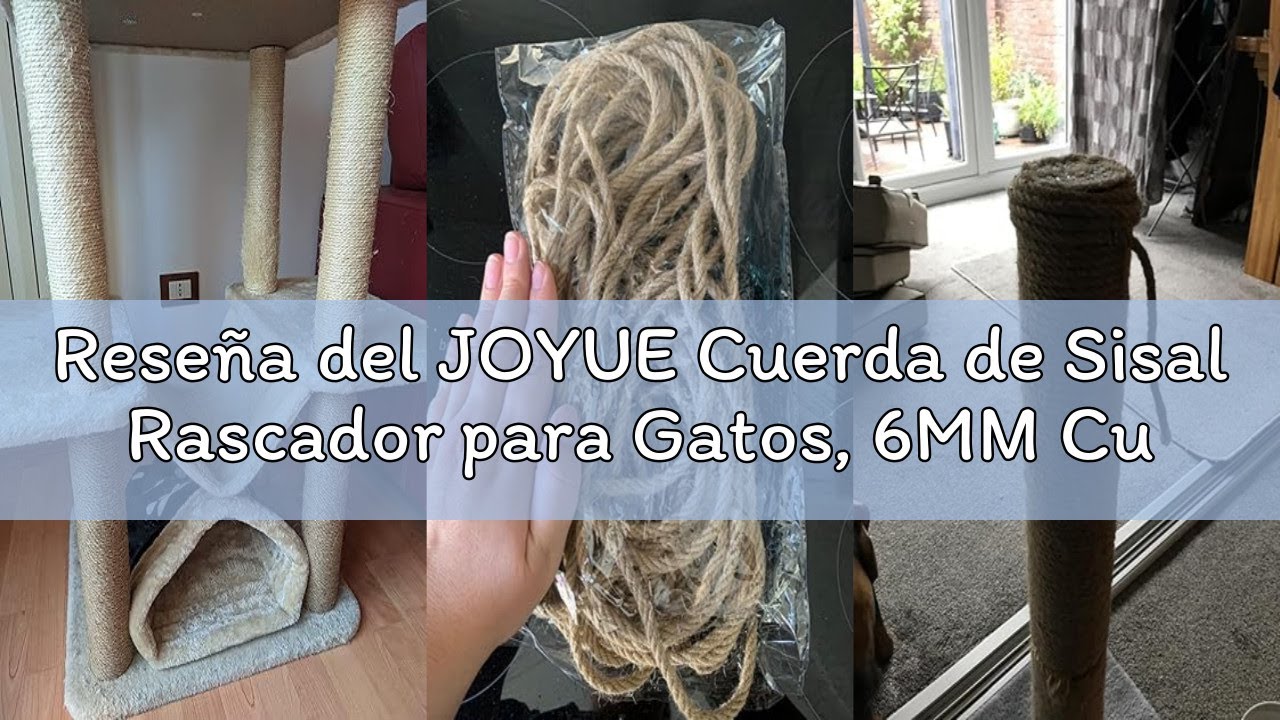 Rese&ntilde;a del JOYUE Cuerda de Sisal Rascador para Gatos, 6MM Cuerda Sisal Natural para Reemplazar y Rep