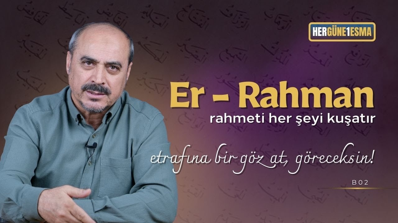 Er Rahman - Her Güne 1 Esma B02 - Seyfettin Huca