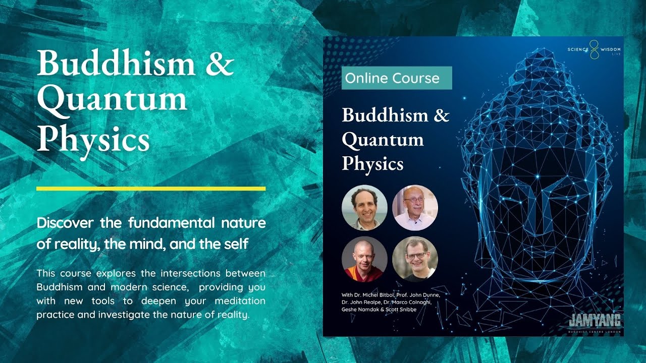 Buddhism & Quantum Mechanics - Online Course Trailer (Science & Wisdom LIVE)