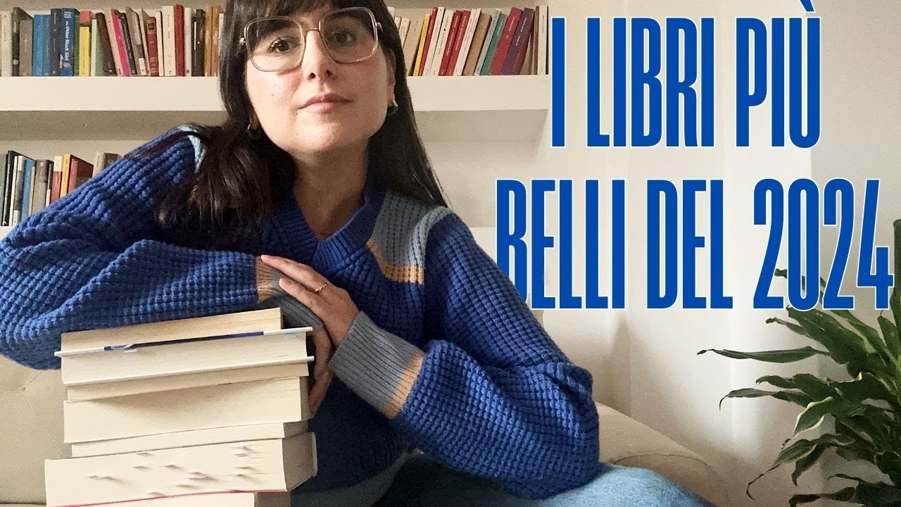 I LIBRI PIÙ BELLI DEL 2024