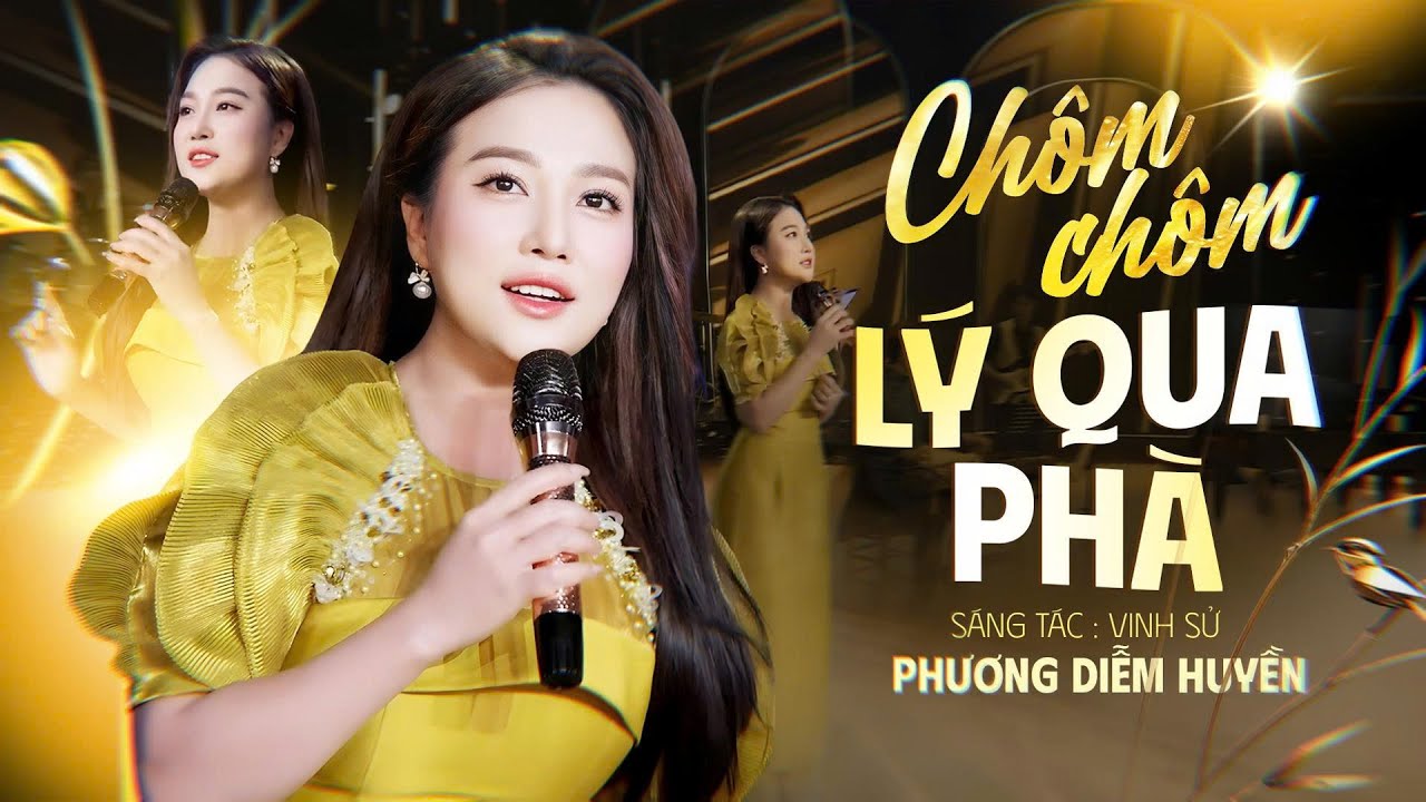 CHÔM CHÔM LÝ QUA PHÀ - PHƯƠNG DIỄM HUYỀN | Sáng tác: Vinh Sử || Anh đi xuống Tây Đô qua Bắc hôm nao