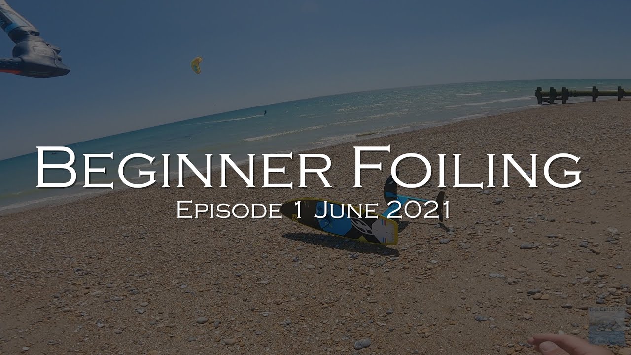 Kite Foiling Progress Episode 1