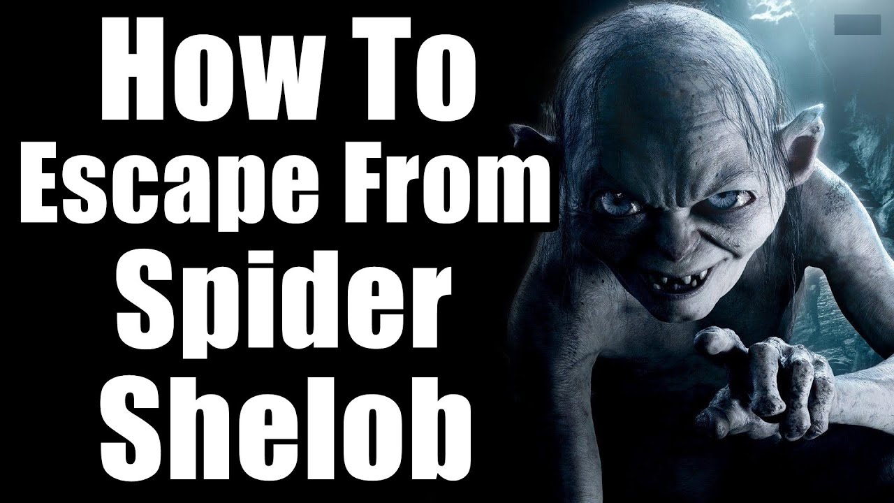The Lord of The Rings : Gollum - How To Escape From Spider Shelob