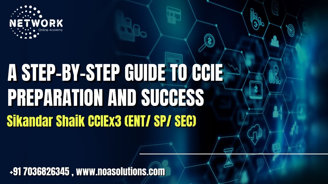 004 - A Step-by-Step Guide to CCIE Preparation and Success