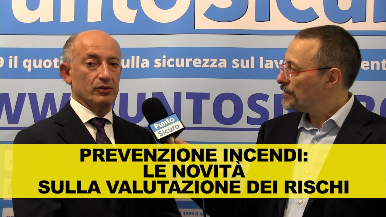 Prevenzione incendi: le novità sulla valutazione dei rischi