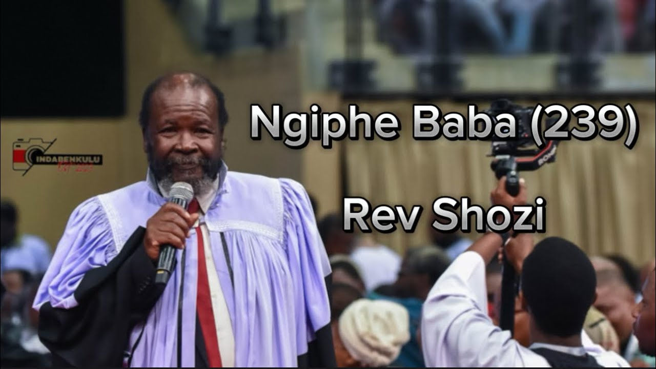 Ngiphe Baba by Rev Shozi (239) | Shembe uNyazi Lwezulu