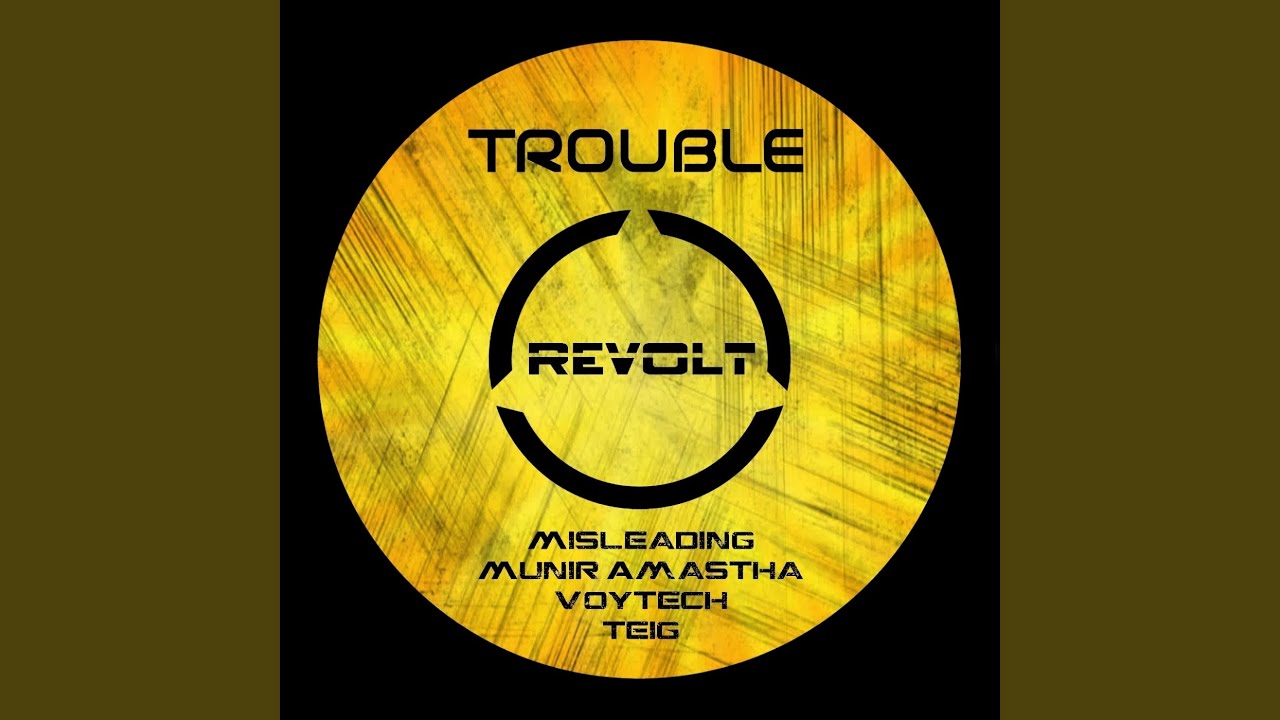 Trouble (Original Mix)
