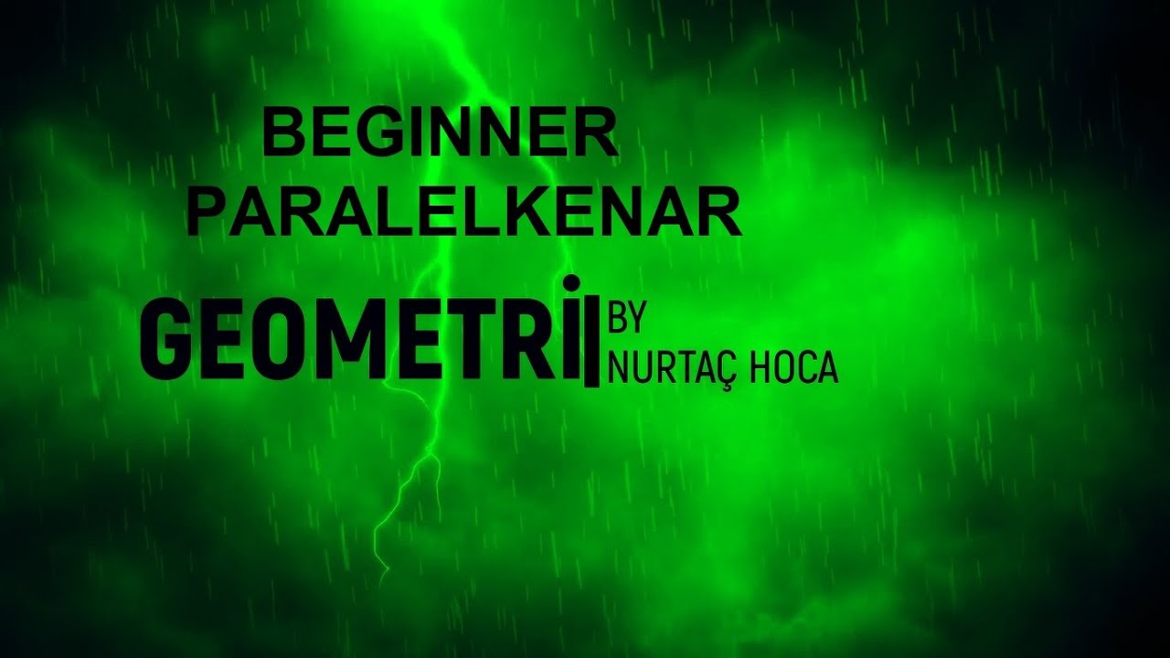 TYT-AYT Beginner Geometri Paralelkenar(47 Soru) (PDF indir)