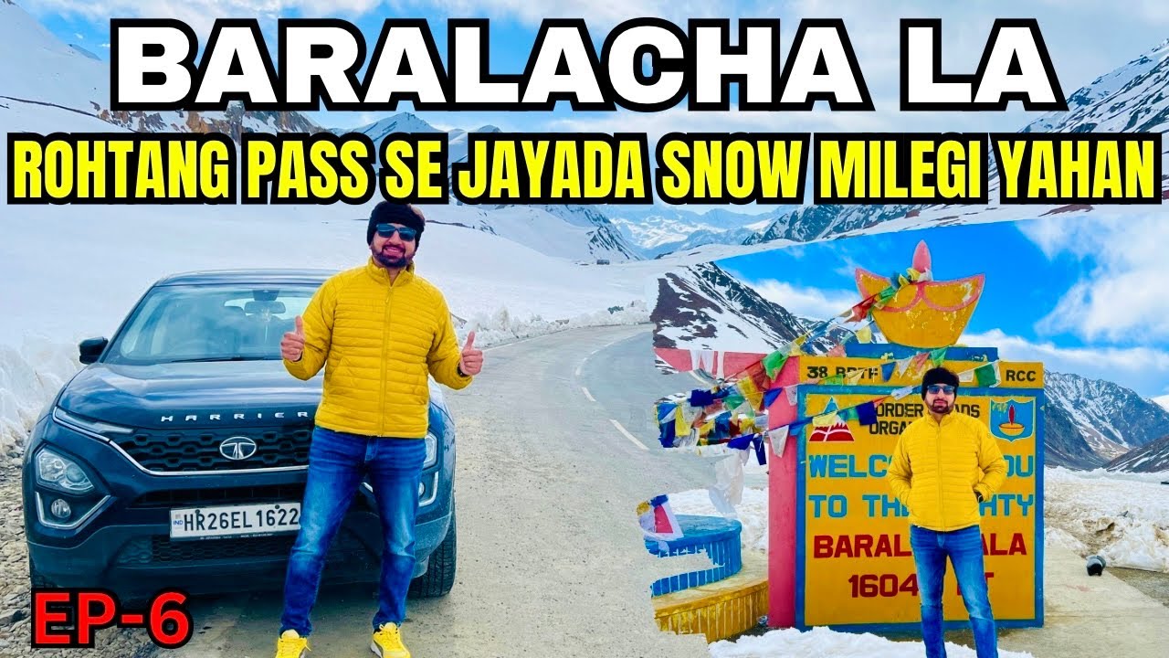 Manali to  Baralacha La @16040Ft | Rohtang Pass Se Jyada Snow Hai Yahan?