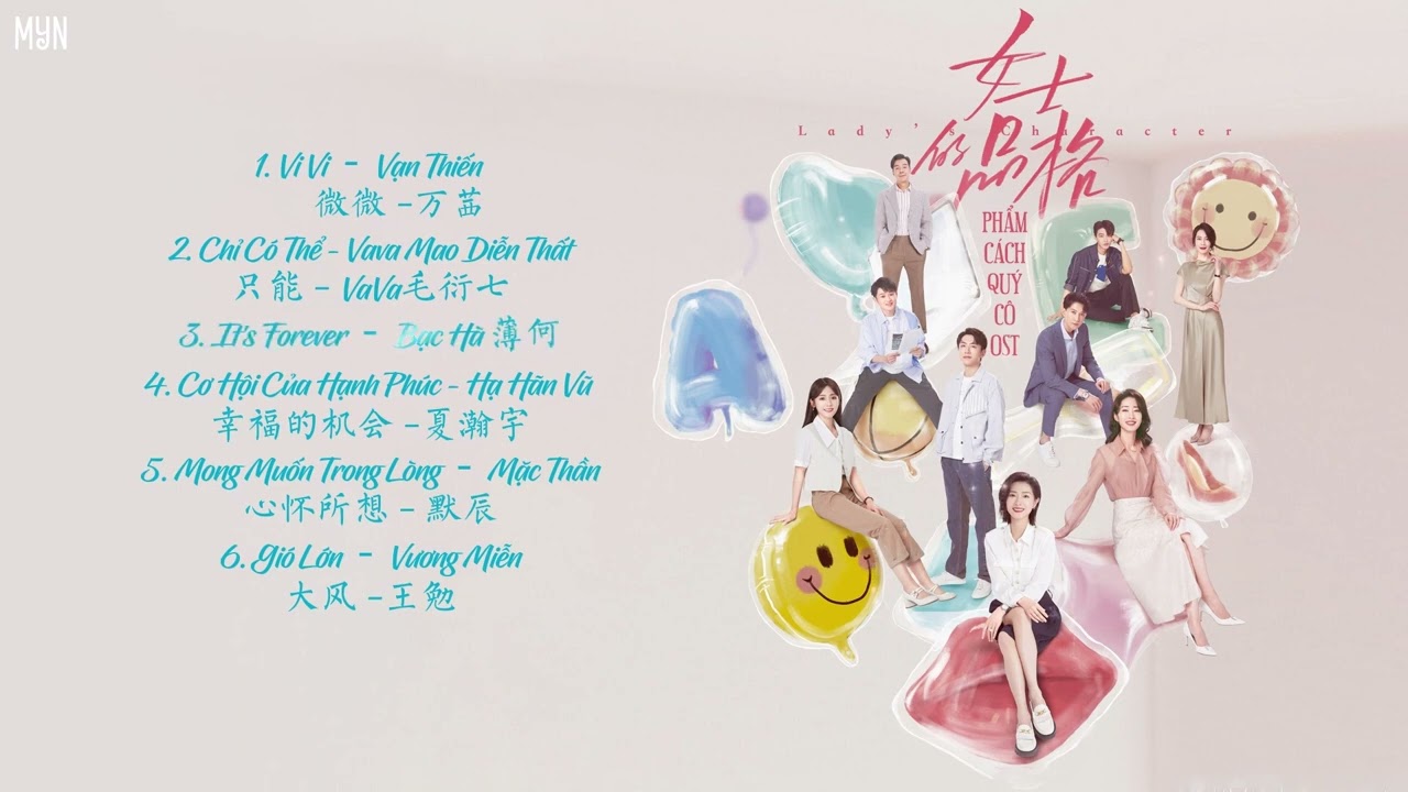 Playlist OST Phẩm Cách Quý Cô - 女士的品格 - Lady's Character