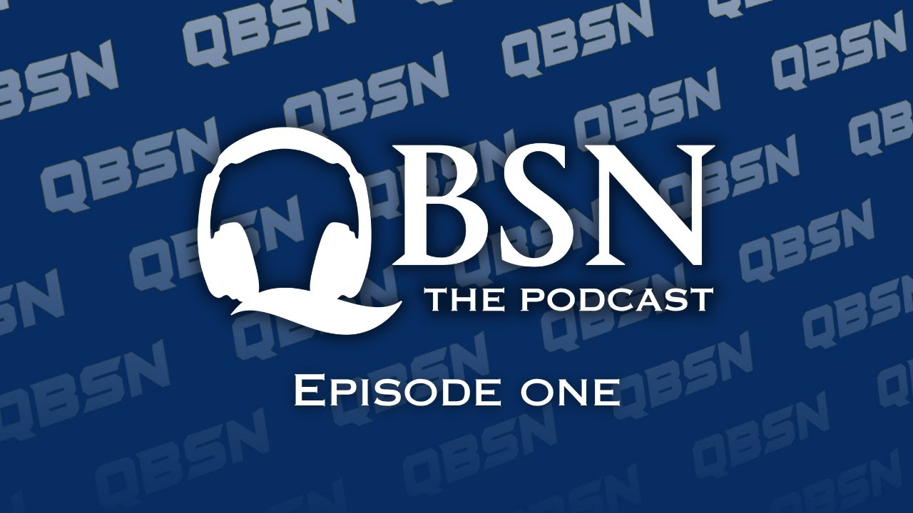 QBSN The Podcast: Episode One