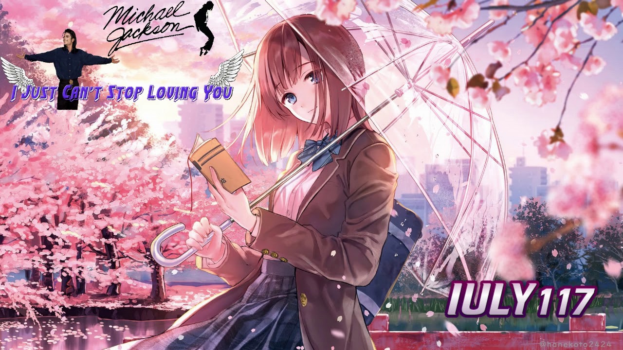 Nightcore - I Just Can't Stop Loving You