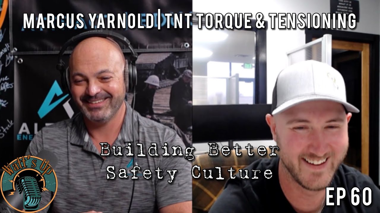 EP 60 - Marcus Yarnold | TNT Torque & Tensioning | Building Better Safety Culture