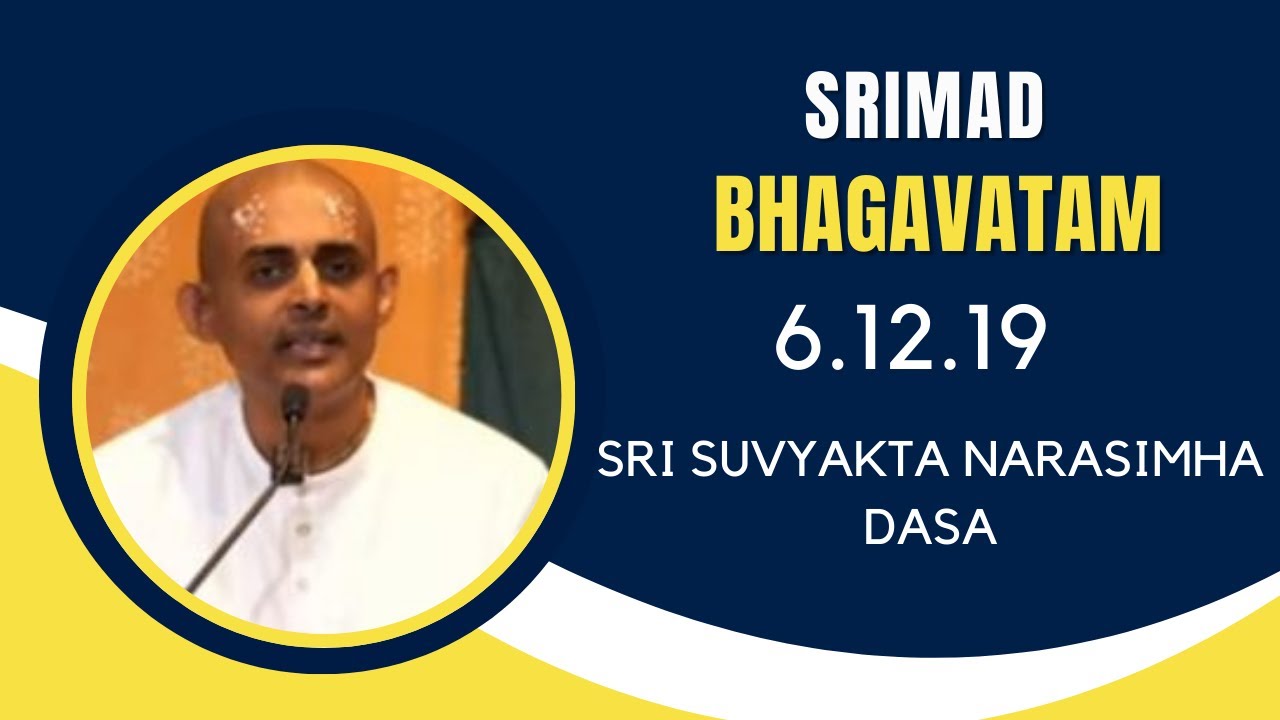 Glories of Bharata Maharaja | Sri Suvyakta Narasimha Dasa | SB 6.12.19 | 19.12.2025