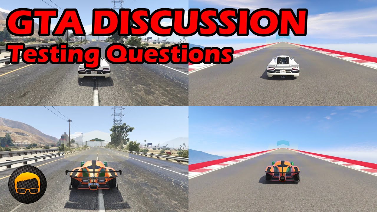 Answering Questions About My Testing - GTA 5 Discussion №67