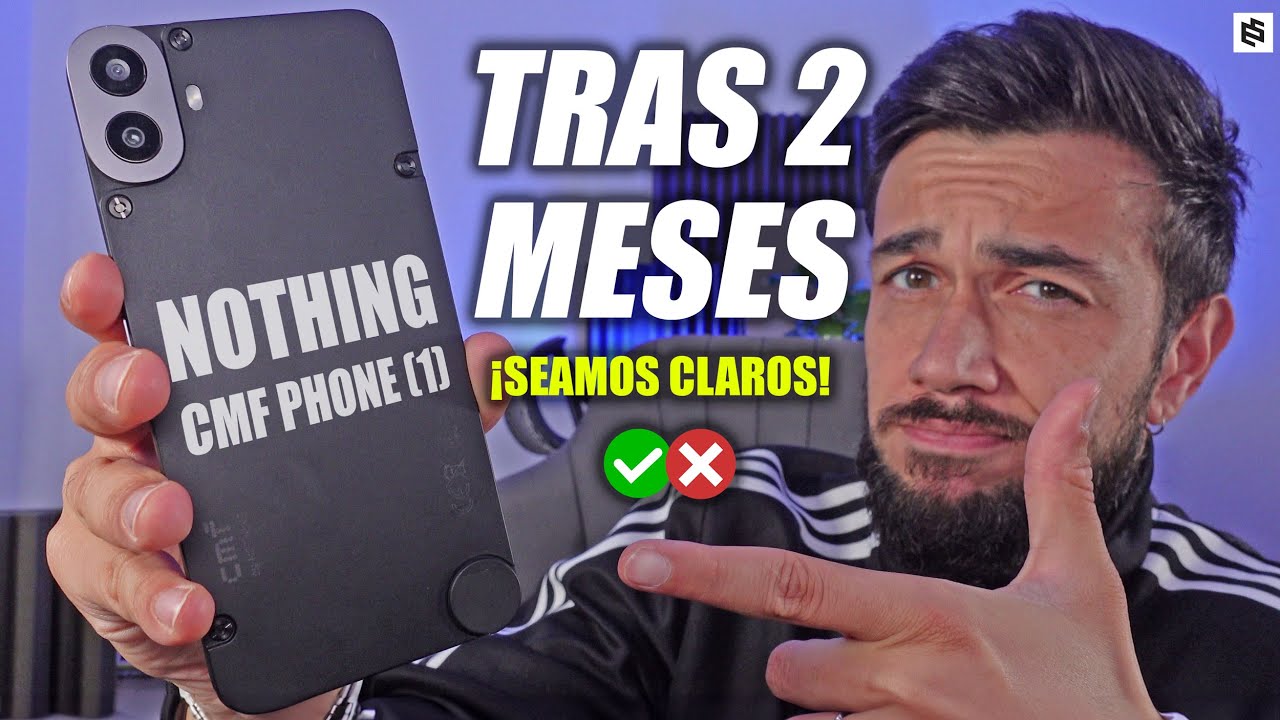 Nothing CMF Phone 1🤔REVIEW tras 2 MESES de ACTUALIZACIONES