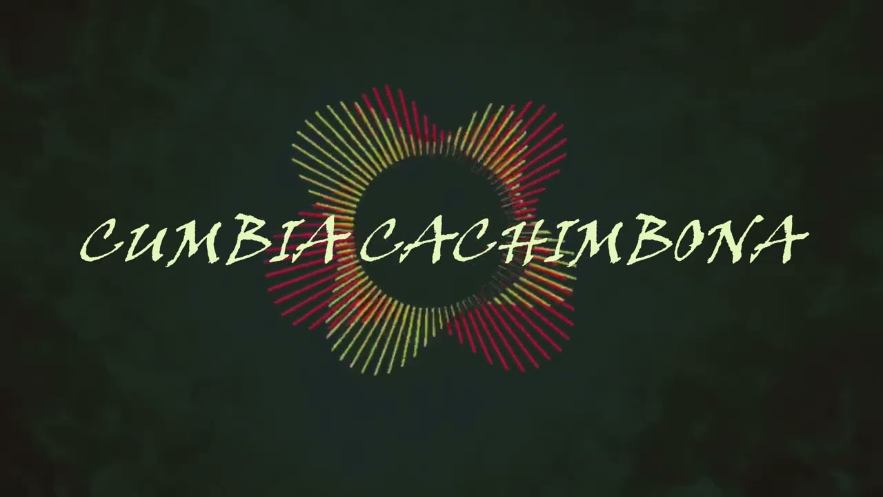 CUMBIA CACHIMBONA