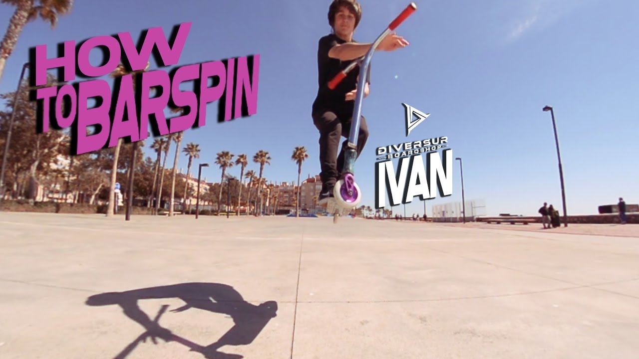 HOW TO:BARSPIN/BARS. COMO HACER BARSPIN. TUTORIAL SCOOTER ESPAÑOL