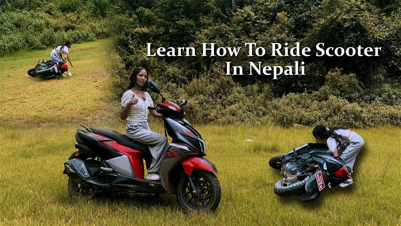Learn Scooter for Beginners Only in 10 Min Nepali |Chaluna Siknu Hos Nepali Ma Matra 10Min Mai