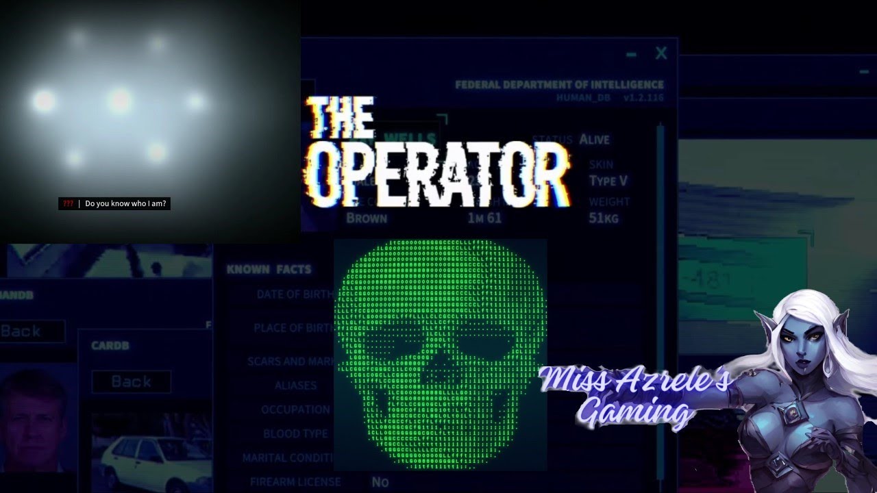 The Operator I start working for the FDI and I may have allied with a hacker on the Most Wanted List