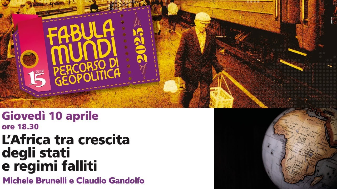 Fabula Mundi 2025. L’Africa tra crescita degli stati e regimi falliti