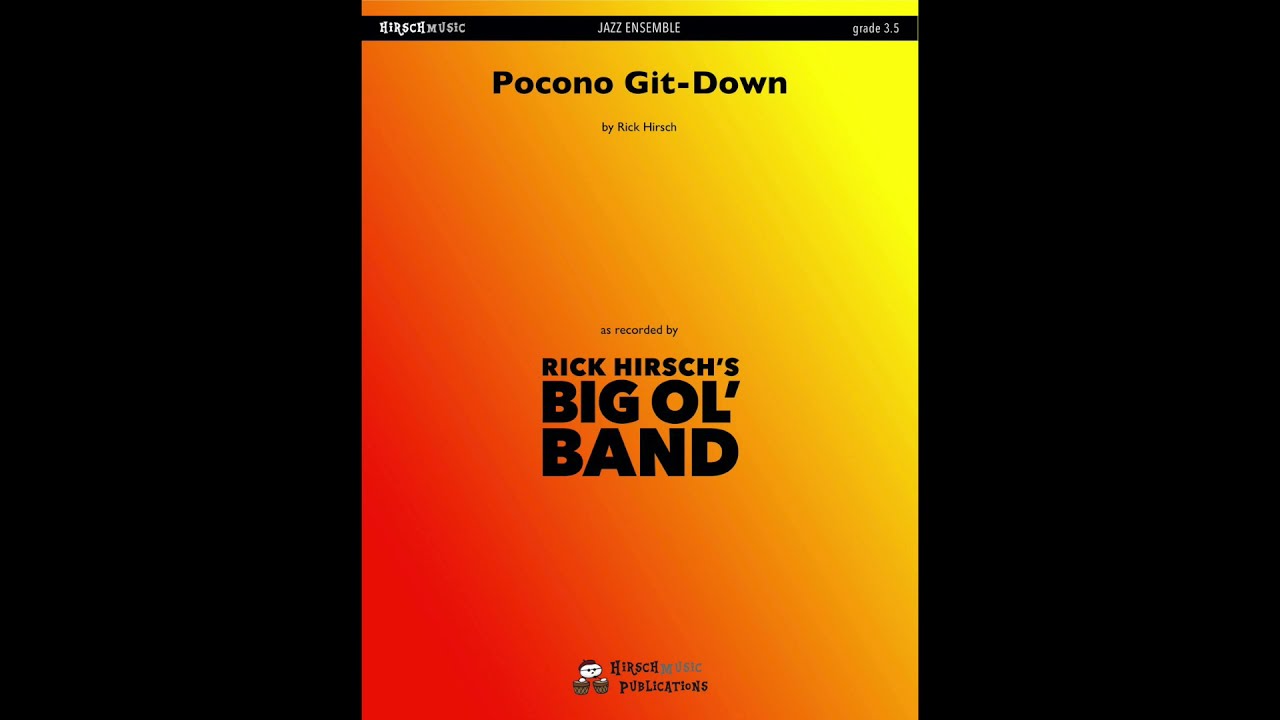 Pocono Git-Down, by Rick Hirsch &mdash; Score & Audio