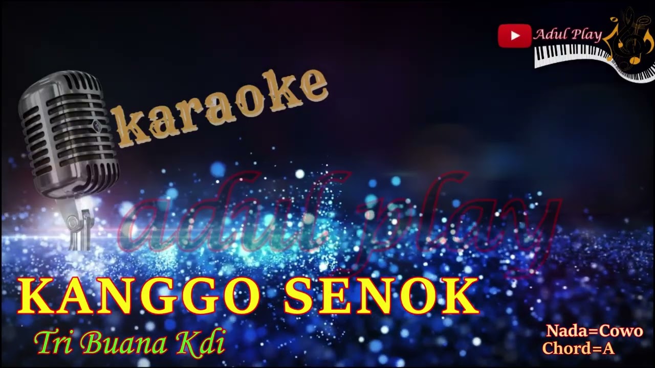 KANGGO SENOK KARAOKE - TRI BUANA KDI