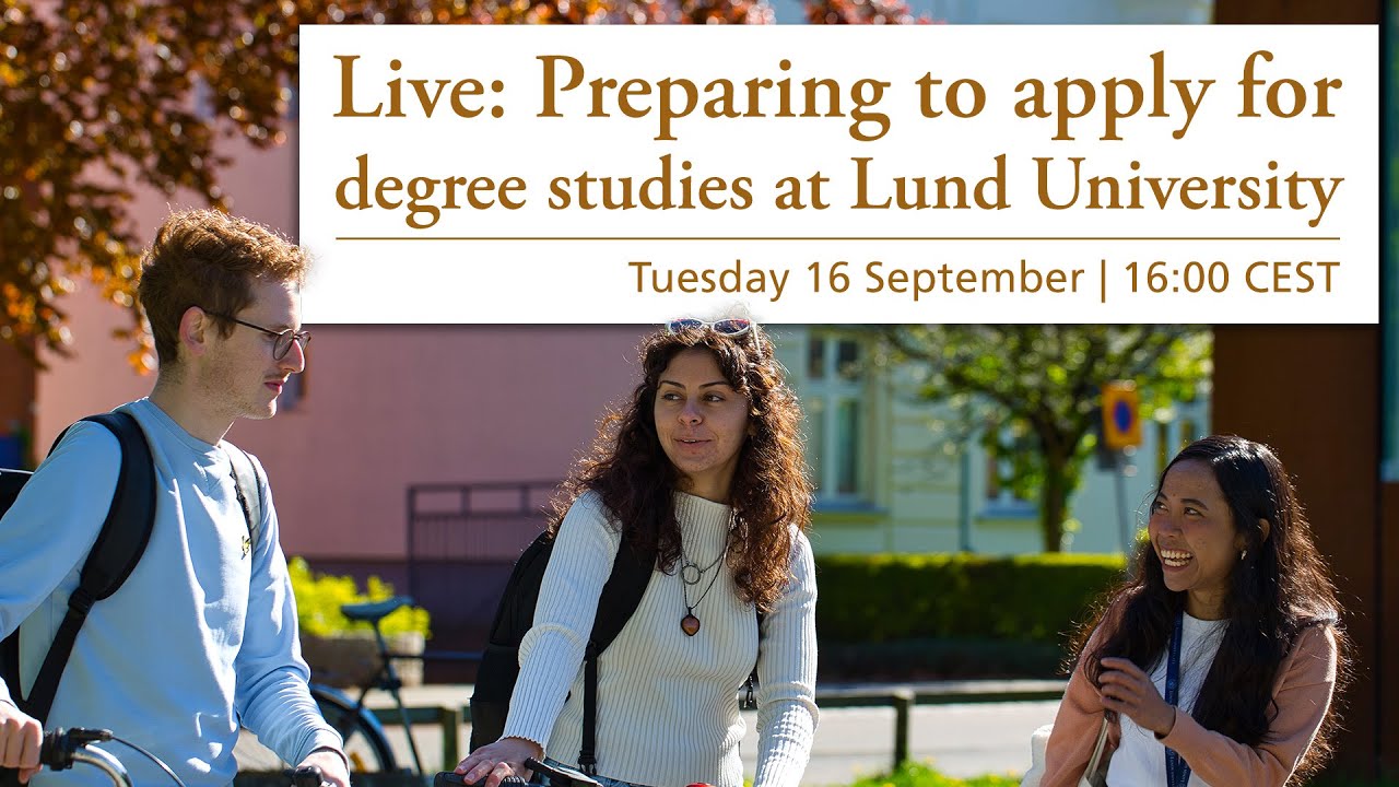 Preparing to apply for degree studies at Lund University