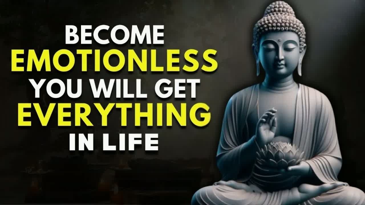 How to Become Emotionless ｜Master Your Mind and Control Your Feelings ｜Buddhist Philosophy｜ Budd