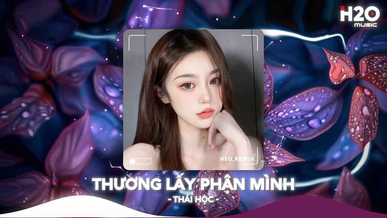 Thương Lấy Phận M&igrave;nh Remix, Ph&iacute;a Trước Em Vẫn C&ograve;n Cả Một Khoảng Trời Tương Lai🎼Nhạc Trẻ Remix 2026