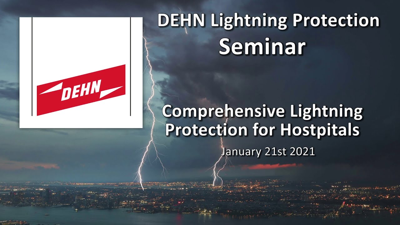 Comprehensive Lightning Protection for Hospitals Online Seminar