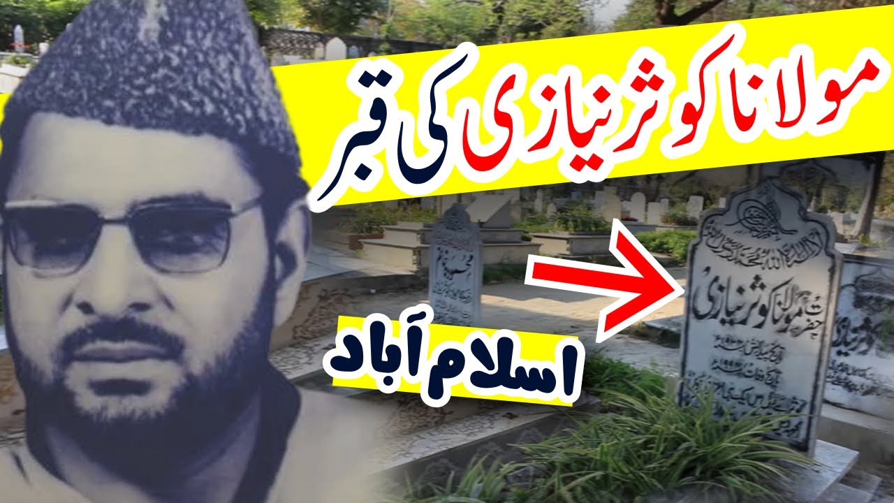 Grave of Maulana Kausar Niazi in Islamabad, Pakistan