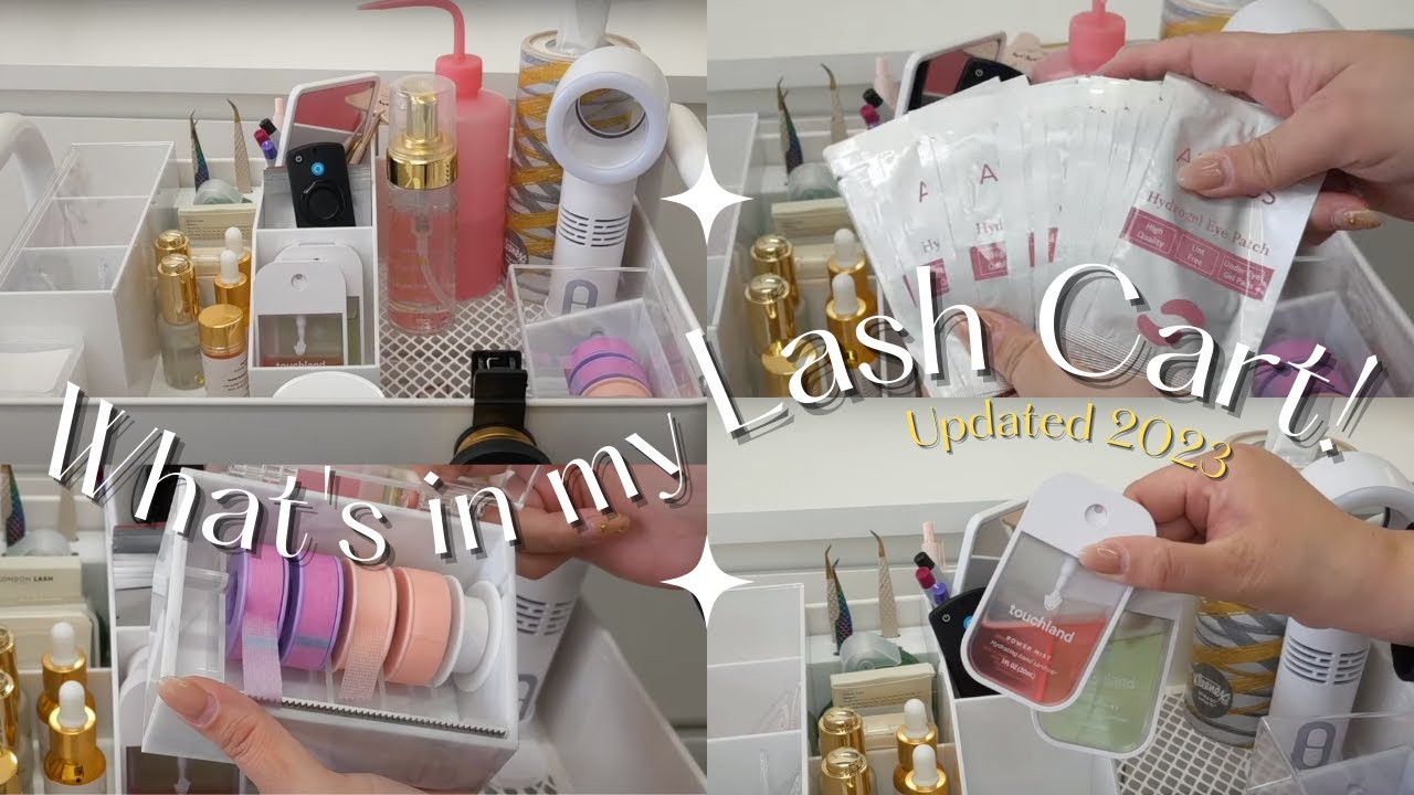 What's in my Lash Cart| Lash Supplies & Organization- 2023 Update
