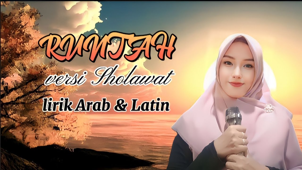 Runtah versi Sholawat | Kulul Qullub | Lirik Arab dan Latin| cover Ulfa Yuliana