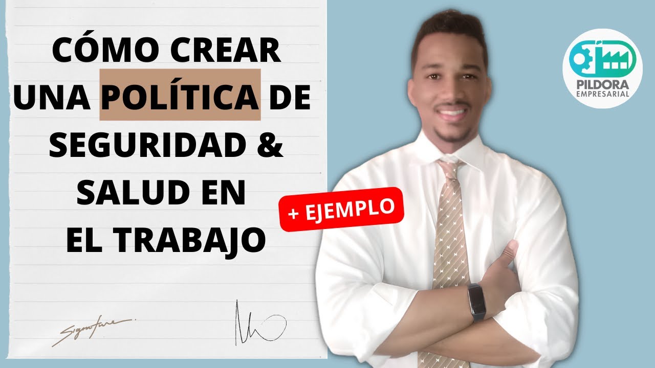 🛡️  PASOS PARA CREAR UNA POLÍTICA DE SEGURIDAD Y SALUD  PARA TU EMPRESA 🚀 + EJEMPLO