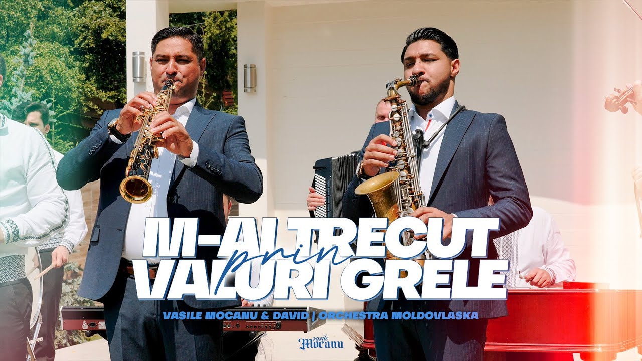 Vasile Mocanu & David - M-AI TRECUT PRIN VALURI GRELE [ Official 4K video 2023 ]